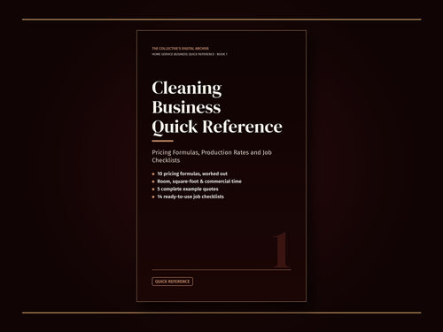 Cleaning Business Quick Reference cover with pricing formulas, production rates and job checklists