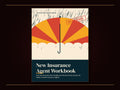 Workbook cover: a cream cover with a teal-and-orange umbrella holding off dark slanted rain, a rotated orange WORKBOOK stamp, and the title New Insurance Agent Workbook in large dark serif letters.