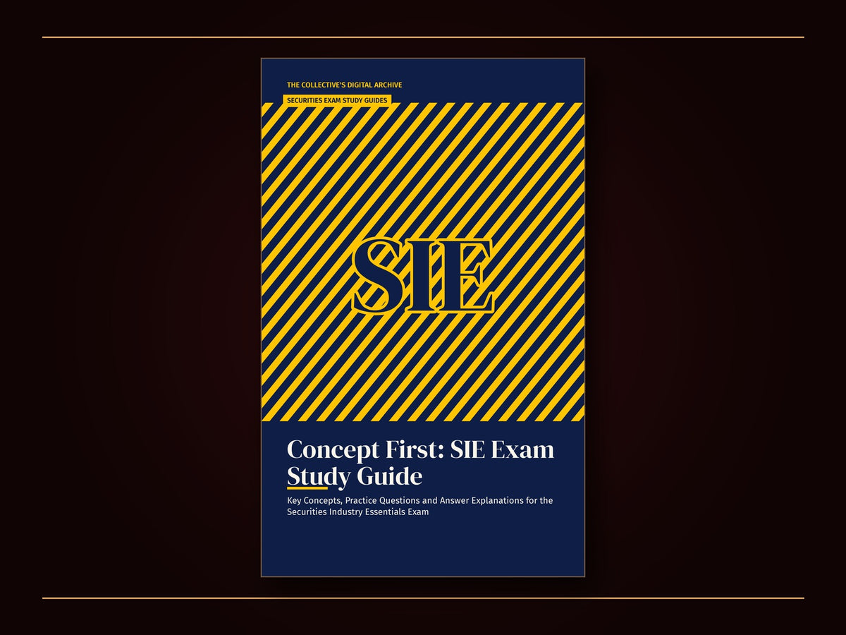 Book cover: deep navy with a giant gold SIE stamped across the top half, cut by bold diagonal gold stripes that stop at the letters; a series tag reads SECURITIES EXAM STUDY GUIDES, and the title Concept First: SIE Exam Study Guide sits below in large cream serif letters.